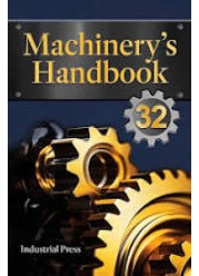Machinery’s Handbook: 32 Edition : 2024 Large Print